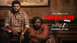 Tamil Zee5 Announces Gritty Rural Crime Series ‘WARRANT’ on May 22 Featuring Director Prashant Pandiyaraj as lead actor in His Acting Debut –